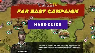 Far East Campaign - Hard Guide - Axis (7) - World Conqueror 4