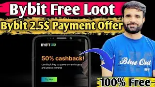 Bybit Pay New Loot Offer | Bybit 2.5$ Instant Payment Offer