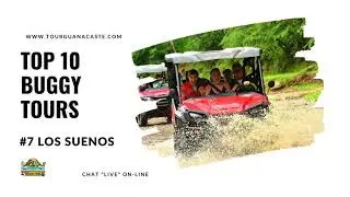 Our Top 10 Buggy tours in Guanacaste, Costa Rica. We have many others to choose from.