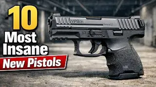 10 Most Insane New Pistols & Handguns of 2025