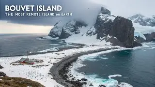 Bouvet Island: The Most Remote Island on Earth
