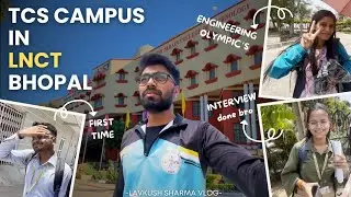 TCS Campus Placement Experience LNCT Bhopal | Engineering Olympiad Highlights 2025