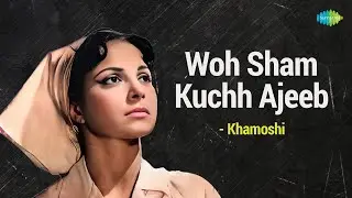 Woh Sham Kuchh Ajeeb Thi | Kishore Kumar | Hemant Kumar | Gulzar | Moulii B | Sajan Patel | Khamoshi