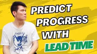 Using Lead-Time To Predict Project Progress
