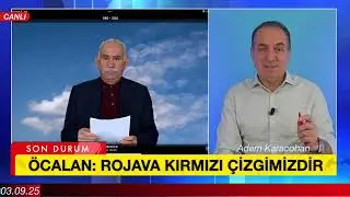 &Ouml;CALAN: ROJAVA IS OUR RED LINE @ademkaracoban