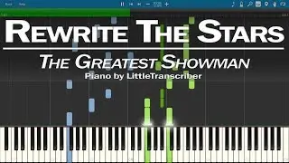 The Greatest Showman - Rewrite The Stars (Piano Cover) by LittleTranscriber