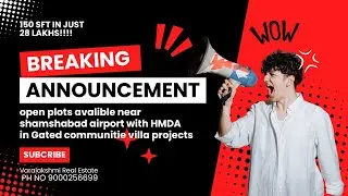 Open plots near shamshabad airport 150 SFT just 28 lakshs !!!!! with HMDA APPROVED!!!!