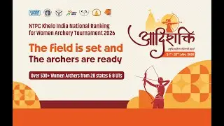 Day 2 | NTPC Khelo India National Ranking for Women Archery Tournament 2026