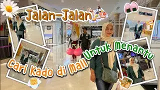 JALAN-JALAN SORE KE GressMall GRESIK || Cari Kado Ultah Menantu Cantik Tercinta || #gkb #volg