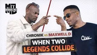 Chronik vs Maxwell D GETS DARK