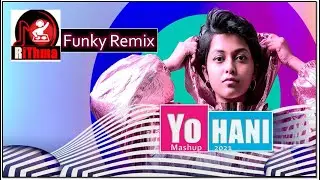 Yohani Mashup 2021 -  Funky Mix - Dj RiThma @Yohani