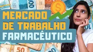FACULDADE DE FARMÁCIA- Quanto ganha um farmacêutico? Como está o mercado de trabalho?