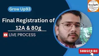 Final Registration of 12A & 80g for NGO ll 12A Registration ll 80g Registration ll Growup93