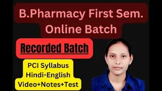 B.Pharma First semester Online Batch 2023 l #bpharmacyfirstyear#bpharmaonlineclass#pcisyllabus