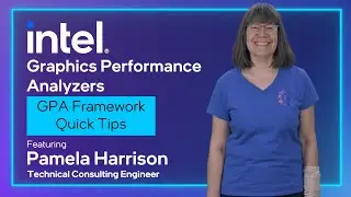 Intel® GPA Utilities for Vulkan* | Intel® Graphics Performance Analyzers Framework Quick Tips