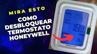 cómo desbloquear termostato Honeywell