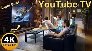 YouTube TV - How to watch the Super Bowl in 4k on CBS - San Francisco 49ers vs Kansas City Chiefs