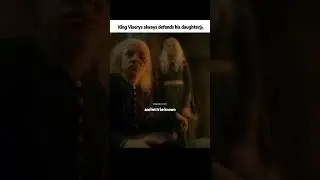 King Viserys defends his daughter Princess Rhaenyra Targaryen | House of Dragon #houseofthedragon