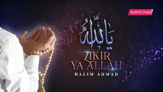 ZIKIR YA ALLAH (1000x)