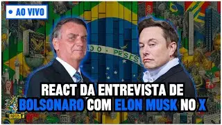 REACT - Live com Elon Musk e Bolsonaro no X (Twitter) adiada! Data a definir