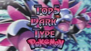 Zorua's Top 5: Dark Type Pokemon