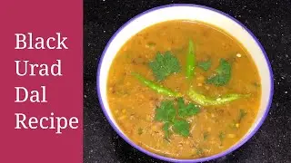 Black Urad Dal Recipe | Split Black Gram Lentils | Dal in Presure Cooker