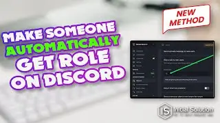 How to make someone automatically get a role on discord 2024 | Initial Solution