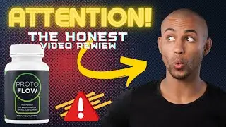 IN THIS VIDEO YOU WILL BE PREPARED TO KNOW EVERYTHING ABOUT PROTOFLOW ⚠️TRUTH!⚠️PROTOFLOW REWIEWS