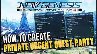 [PSO2 NGS] How to Create Private Urgent Quest Party or Private MPA