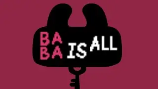 BABA IS ALL [Triple Trouble: Baba Is You Mix]