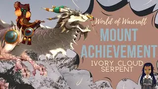 Ivory Cloud Serpent - Easy Farm - World of Warcraft - WOW