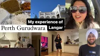 My first experience of Langar | Sikh Temple Perth | Perth Vlogs | Met my subscriber | Australia