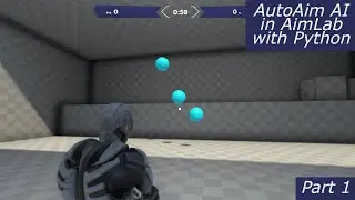 Simple AI Aimbot for Aimlab | Demo | Part One | Python