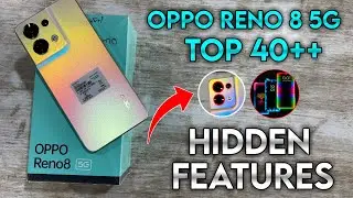 Oppo Reno 8 5g Top 40++ Hidden Features | Oppo Reno 8 5G Tips & Tricks | Oppo Reno 8 5g