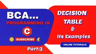 PROGRAMMING IN C tutorial part:3 Techniques of problem solving- Decision Table.....!!LOVELY ERA!!