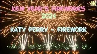 New Year's fireworks 2024 - Katy Perry - Firework