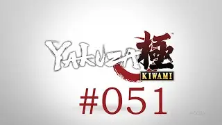 Autoaggression - Yakuza Kiwami #051