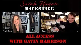 Sarah Hagan Backstage Episode 1 - Gavin Harrison