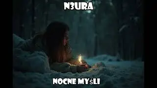 N3ura - Nocne myśli