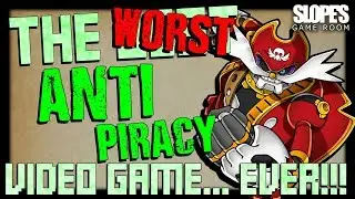 The  ̶b̶e̶s̶t̶  WORST anti-piracy video game... EVER! - SGR