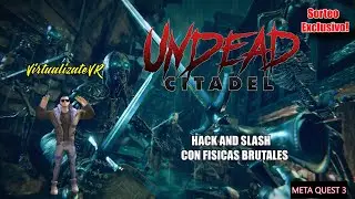 &iexcl;Jugando Undead Citadel en Quest! Impresionante Acci&oacute;n VR Medieval