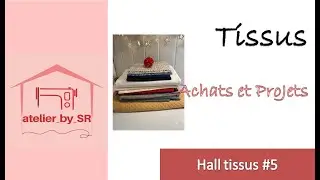 Haul tissus #5 - Tissus de r&ecirc;ve - @Eyrelles tissus @MondialTissusfrance  #haul #couture #podcast