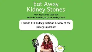 130 Kidney Dietitian Review of the Dietary Guidelines