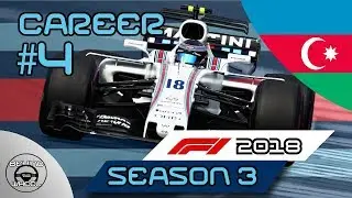F1 2018 100% Career Ep.45 - Azerbaijan Grand Prix