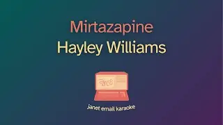 Hayley Williams – Mirtazapine (Karaoke)