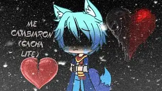 Me cambiaron Mini peli Gacha life