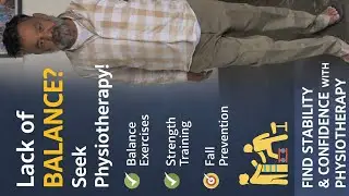  Difficulty in Standing & Walking Physiotherapy Solution
