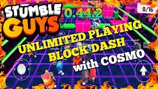 Unlimited Block Dash | Stumble Guys Live 0.44.2 version | Cosmo Baba