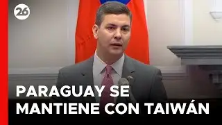 🇵🇾🇹🇼 Paraguay se mantiene con Taiwán y desata una ola de cambios