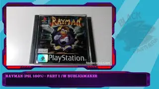 Rayman (PS1, 100%) - Part 1 /w Bublic&Maker